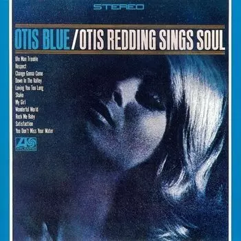 Виниловая пластинка Redding, Otis, Otis Blue (0081227971601)