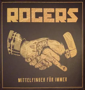 Виниловая пластинка Rogers, Mittelfinger Fur Immer (0190759240311)