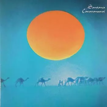 Виниловая пластинка Santana, Caravanserai (0190758176413)