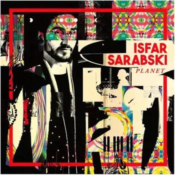 Виниловая пластинка Sarabski, Isfar, Planet (0190295264185)