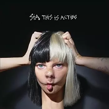 Виниловая пластинка Sia, This Is Acting (0888751805514)