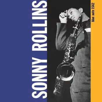 Виниловая пластинка Sonny Rollins, Sonny Rollins (0602547173058)