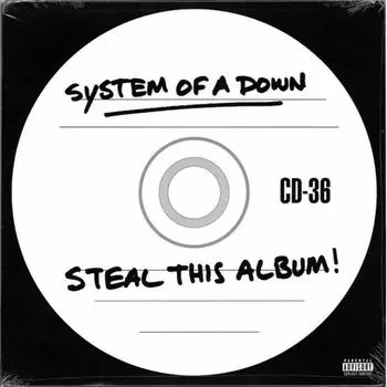 Виниловая пластинка System Of A Down, Steal This Album! (0190758656212)