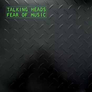 Виниловая пластинка Talking Heads, Fear Of Music (0603497846160)