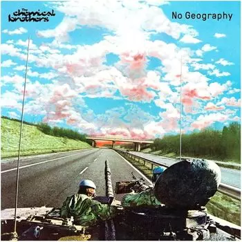 Виниловая пластинка The Chemical Brothers, No Geography - deluxe (0602577286957)