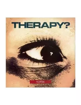 Виниловая Пластинка Therapy? Nurse (0602438429325)