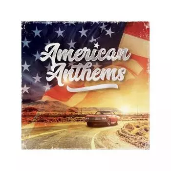 Виниловая пластинка Various Artists, American Anthems (0889854245719)