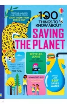 100 Things to Know About Saving the Planet