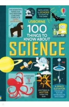 100 Things to Know About Science