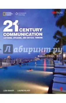 21st Century Communication. Listening, Speaking and Critical Thinking. Student Book 1