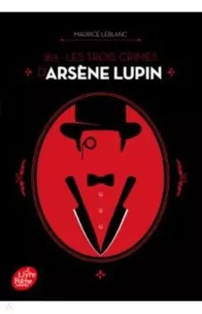 813 - Les trois crimes d’Arsne Lupin