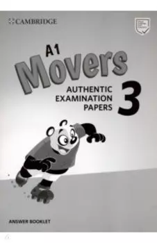 A1 Movers 3. A1. Answer Booklet. Authentic Examination Papers
