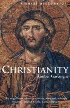 A Brief History of Christianity