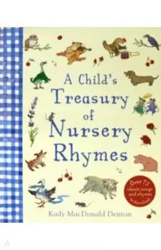 A Child's Treasury of Nursery Rhymes