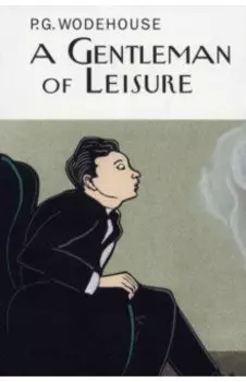 A Gentleman of Leisure