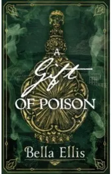 A Gift of Poison