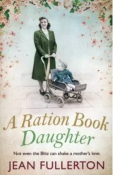 A Ration Book Daughter