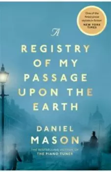 A Registry of My Passage Upon the Earth