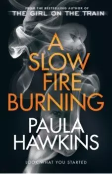 A Slow Fire Burning