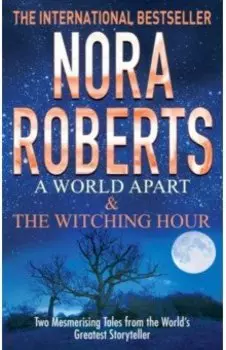 A World Apart. The Witching Hour