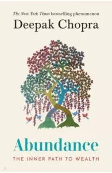 Abundance. The Inner Path To Wealth