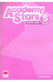 Academy Stars. Starter. Teacher's Book Pack