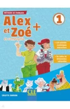 Alex et Zo + 1. A1.1. Livre de l'lve (+CD)