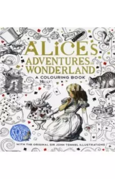 Alice's Adventures in Wonderland. Colouring Book