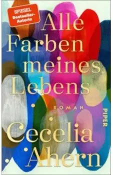 Alle Farben meines Lebens
