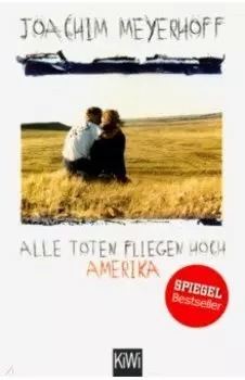 Alle Toten fliegen hoch - Amerika