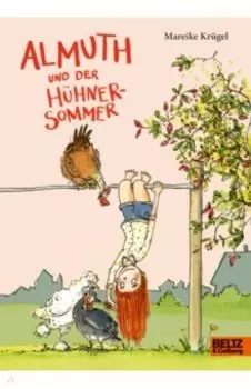 Almuth und der Hhnersommer