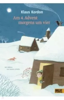 Am 4. Advent morgens um vier