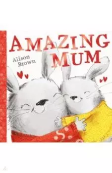 Amazing Mum