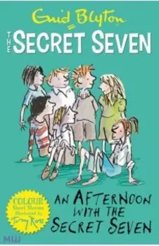 An Afternoon With the Secret Seven
