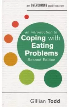 An Introduction to Coping with Eating Problems