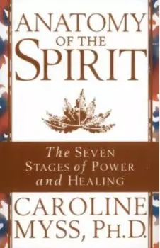 Anatomy Of The Spirit