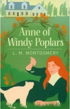 Anne of Windy Poplars