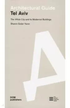 Architectural guide. Tel Aviv