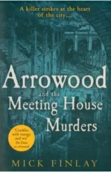 Arrowood and the Meeting House Murders