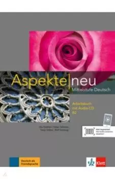 Aspekte Neu. B2. Arbeitsbuch (+CD)