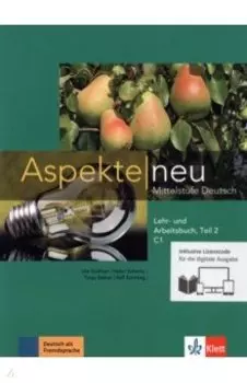 Aspekte neu. C1. Lehr- und Arbeitsbuch mit Audios inklusive Lizenzcode BlinkLearning. Teil 2 (+CD)