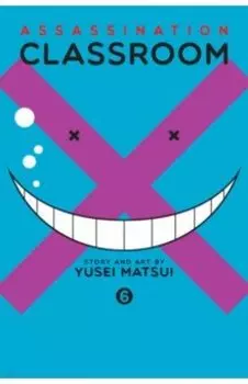 Assassination Classroom. Volume 6