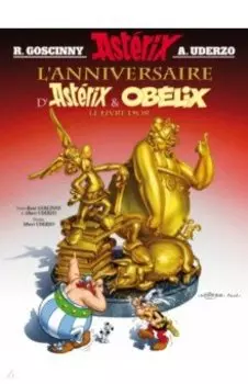 Asterix. Tome 34. L'anniversaire d'Asterix et Obelix - Le livre d'or. Комикс