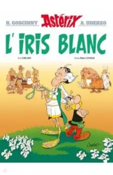 Asterix. Tome 40. L'iris blanc. Комикс