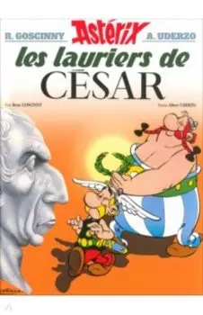 Asterix. Tome 18. Les lauriers de Cesar
