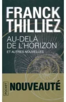 Au-dela de l'horizon et autres nouvelles