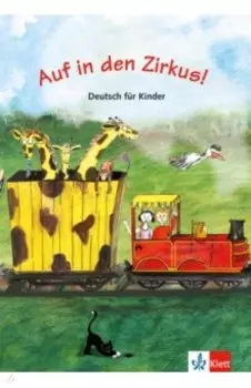 Auf in den Zirkus! Deutsch fr Kinder