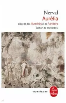 Aurlia, prcd des Illumins et de Pandora