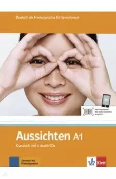 Aussichten. A1. Kursbuch mit 2 Audio-CDs