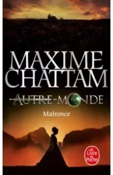 Autre-Monde. Tome 2. Malronce
